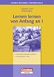 Lehrerb�cherei Grundschule - Kompakt: Lernen lernen von Anfang an I: Individuelle Methoden trainieren - F�r die Klassen 1 bis 4: Individuelle Methoden trainieren - F�r die Klassen 1-4