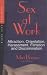 Sex at Work: Attraction, Harassment, Flirtation and Discrimination