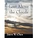Lost Above the Clouds ~ Jason W. Chan