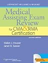 Lippincott Williams & Wilkins' Medical Assisting Exam Review for CMA and RMA Certification