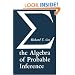 Algebra of Probable Inference