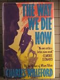 The Way We Die Now