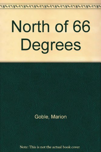 North of 66 Degrees