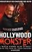 Hollywood Monster (SIGNED)