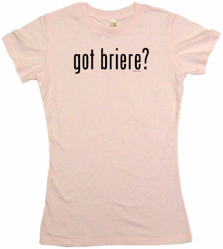 got briere? Women's Tee Shirt XL-Pink Babydoll (petite fit)