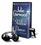 Shadow Dance [With Earphones] (Playaway Adult Fiction)