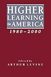Higher Learning in America, 1980-2000