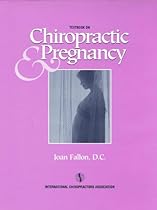 Textbook on chiropractic & pregnancy Textbook on chiropractic & pregnancy