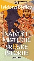 Najvece misterije srbske istorije