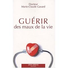Gu�rir des maux de la vie
