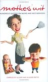 Mothers' Wit
