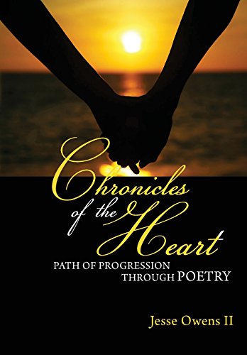 chronicles of the heart a path of progression through poetry volume 2