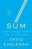 Produkt-Bild: (Sum: Forty Tales from the Afterlives) By Eagleman, David (Author) Paperback on 12-Jan-2010
