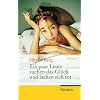 Ein paar Leute suchen das Gl�ck und lachen sich tot: Roman