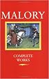 Malory: Complete Works