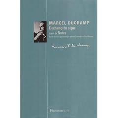 Marcel Duchamp : Duchamp du signe suivi de Notes