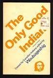 The only good Indian: Essays by Canadian Indians