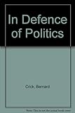 In defence of politics