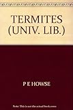 Termites: a study in social behaviour