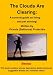 The Clouds Are Clearing: A survival guide on living - not just existing! by Victoria Baltimore Prutschke