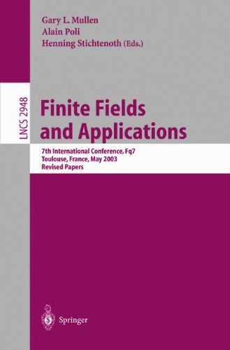 finite fields and applications 7th international conference fq7 toulouse france may 5 9 2003 revised papers