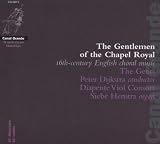 The Gentlemen Of The Chapel Royal