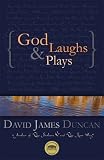 God Laughs & Plays; Churchless Sermons in Response to the Preachments of the Fundamentalist Right