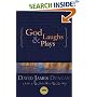 God Laughs & Plays; Churchless Sermons in Response to the Preachments of the Fundamentalist Right
