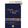 God Laughs & Plays; Churchless Sermons in Response to the Preachments of the Fundamentalist Right