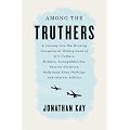 Among The Truthers: North America's Growing Conspiracist Underground