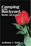 Camping in the Backyard : Home on Leave