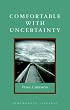 Comfortable with Uncertainty: 108 Teachings on Cultivating Fearlessness and Compassion (Shambhala Library)