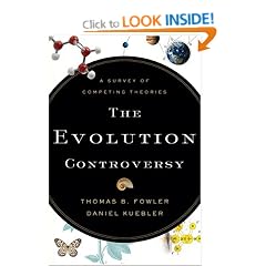 Evolution Controversy, The: A Survey of Competing Theories