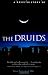 A Brief History of the Druids (The Brief History)