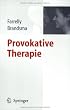 Provokative Therapie
