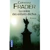 La col�re des enfants d�chus