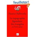 La Topographie l�gendaire des Evangiles en Terre sainte : Etude de m�moire collective