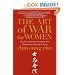 The Art of War for Women: Sun Tzu's Ancient Strategies and Wisdom for Winning at Work