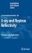 X-ray and Neutron Reflectivity: Principles and Applications (Lecture Notes in Physics)