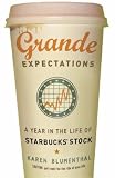 Grande Expectations: A Year in the Life of Starbucks' Stock