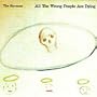 All the Wrong People Are Dying