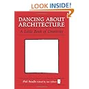 Dancing about Architecture: A Little Book of Creativity (Independent Thinking) (Independent Thinking Series)