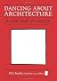 Dancing about Architecture: A Little Book of Creativity (Independent Thinking Series)