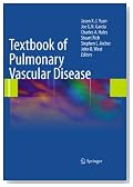 Textbook of Pulmonary Vascular Disease