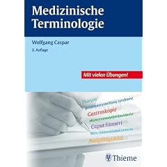 Medizinsche Terminologie: Lehr- und Arbeitsbuch