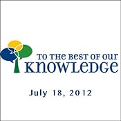 To the Best of Our Knowledge: My Neighbor | [Jim Fleming]