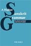 A Higher Sanskrit Grammar: For the Use of School and College Students
