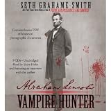 Abraham Lincoln: Vampire Hunter [Audiobook]