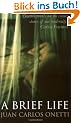 A Brief Life (Extraordinary Classics)