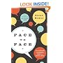 Face to Face: How to Reclaim the Personal Touch in a Digital World